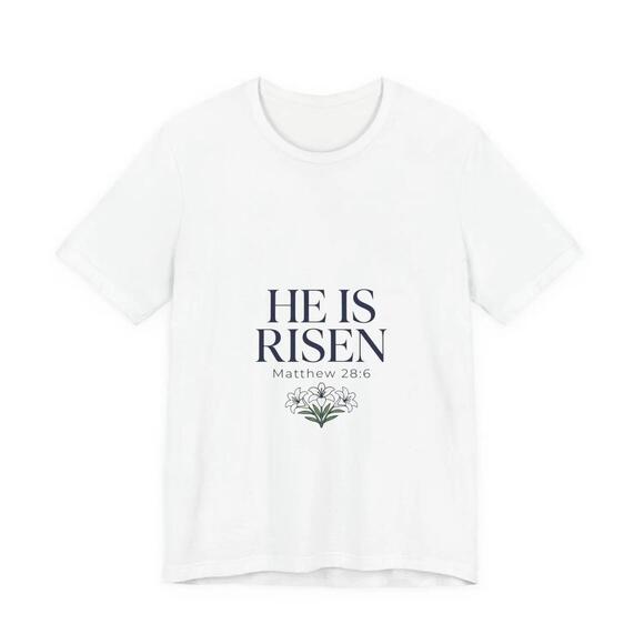 Other - He Is Risen Tee Christian Easter Shirt, Scripture Shirt